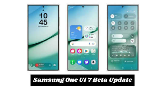 Samsung One UI 7 Beta Update