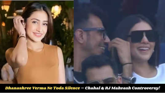 Yuzvendra Chahal, RJ Mahvash Aur Dhanashree Verma Ka Controversy: Kya Hai Puri Sachai?